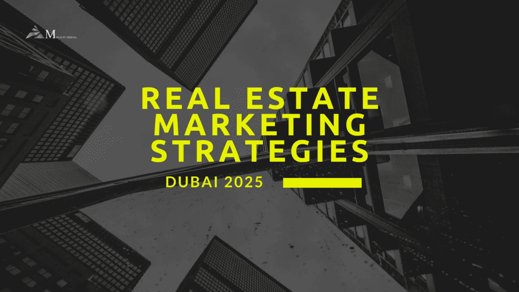 Real estate marketing strategies 2025